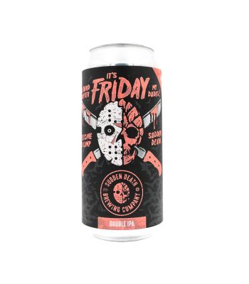 Sudden Death - It's Friday My Dudes Part III - 440ml can